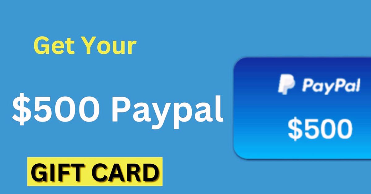 How to Earn a $500 PayPal Gift Card: Tips and Tricks