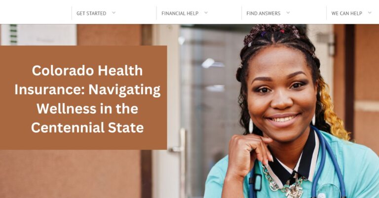 Colorado Health Insurance: Navigating Wellness in the Centennial State